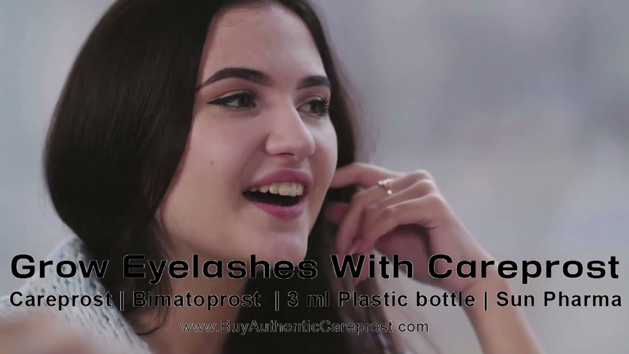 Grow eyelashes with careprost   | Buy Authentic Careprost | 