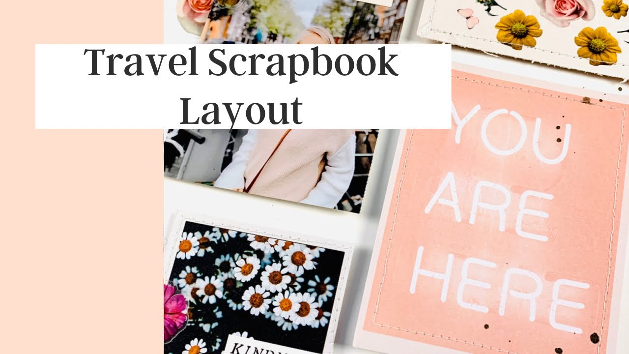 TRAVEL ALBUM SCRAPBOOK LAYOUT PROCESS /// Creating with Crate Paper “All Heart”
