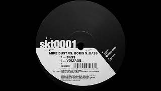 Mike Dust vs. Boris S. - Bass