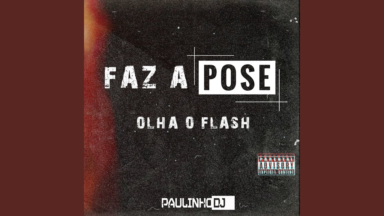 Faz a Pose, Olha o Flash (RAVE FUNK) - YouTube