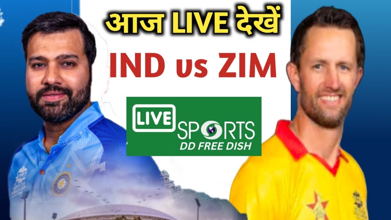 INDIA vs ZIMBABWE LIVE T20 MATCH ON DD SPORTS india vs zimbabwe t20
