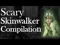Skinwalker Stories Mega Compilation