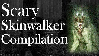 Skinwalker Stories Mega Compilation