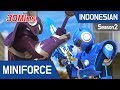 [Indonesian dub.] MiniForce S2 EP16~18