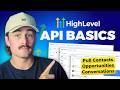 GoHighLevel API Basics: Pull Contacts, Opportunities, and Conversations
