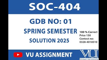 SOC 404 GDB 1 Solution 2025  || Solution BY VU ASSIGNMENT ||
