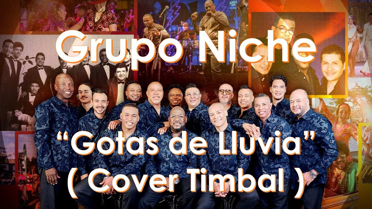 Grupo Niche - Gotas de Lluvia (Cover Timbal) 