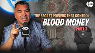 Blood Money Pt. 3 | TEFS EP 155