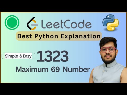 Leetcode 1323. Maximum 69 Number | Greedy String Conversion | Python Solution