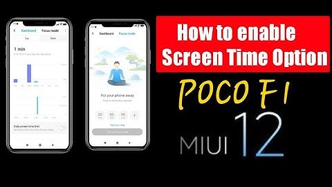 Poco F1 MIUI 12 New Screen Time and Focus Mode Feature