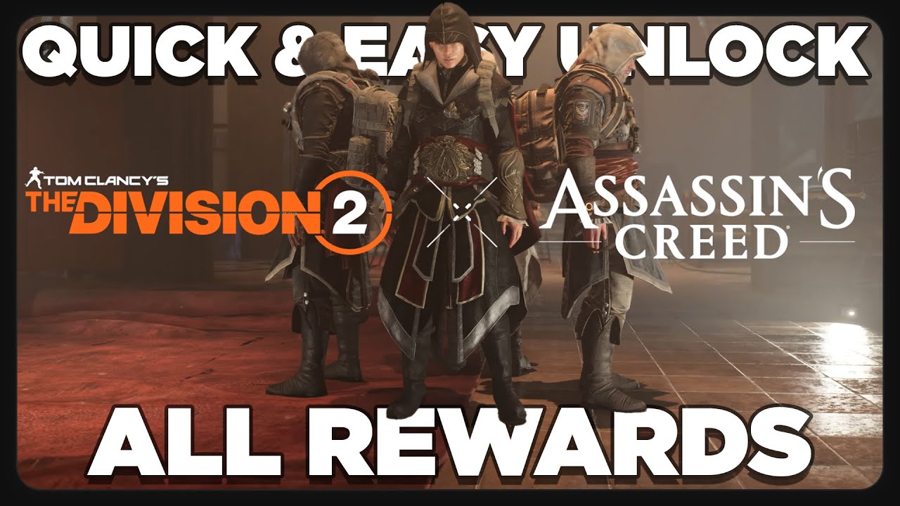 AC Cross Over ~ ALL Rewards & How to Unlock Them Quick | The Division 2