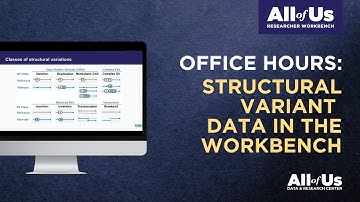 Structural Variant Data in the Researcher Workbench | Office Hours 7.26.24