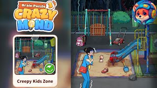 Brain Puzzle 3: Crazy Mind | creepy kids zone solve all paranormal incidents Walkthrough Solution 