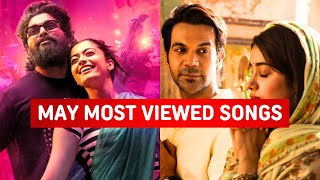 May 2024 Most Viewed Indian Songs | Top 25 Bollywood Hindi Songs Of May 2024