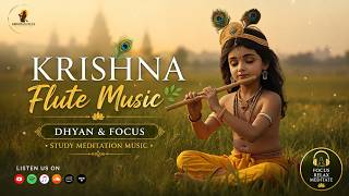 Krishna Flute Music | Dhyan & Focus • Study Meditation Music