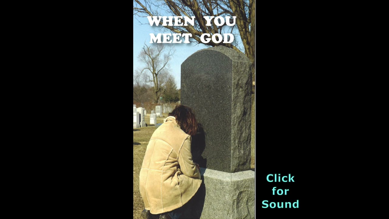 When You Meet God