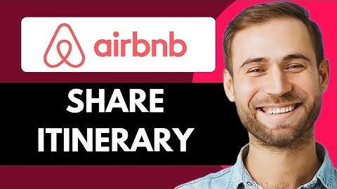HOW TO SHARE ITINERARY | AIRBNB TUTORIAL!(2025)