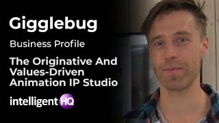 Business Profile: Gigglebug, The Originative And Values-Driven Animation IP Studio