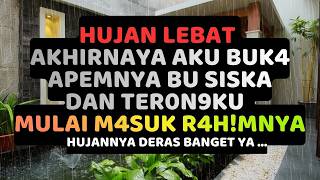 KISAH NYATA💕AKIBAT HUJAN TAK KUNJUNG REDA | cerita romantis terbaru