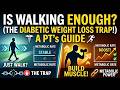 Is Walking Enough? The Diabetic Weight Loss Trap (What Science Says)