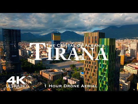 TIRANA Albania Drone Aerial 1 Hour Film of the Capital of Shqipëria 2024