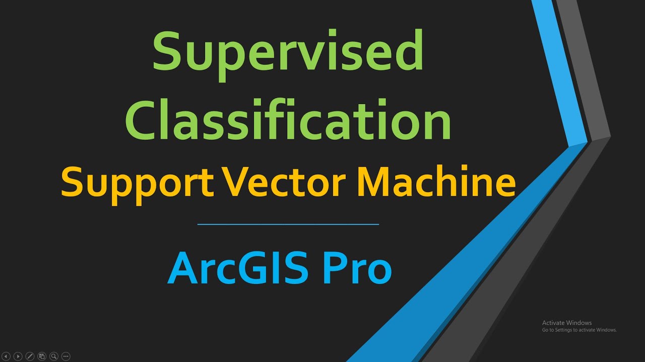 Supervised Classification with SVM in ArcGIS Pro / ArcGIS Pro da SVM ile Kontrollü Sınıflandırma