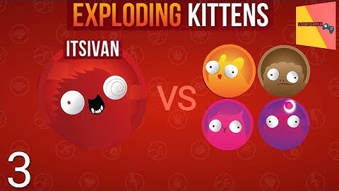 NETFLIX Exploding Kittens - Gameplay Walkthrough Part 3 (iOS, Android)