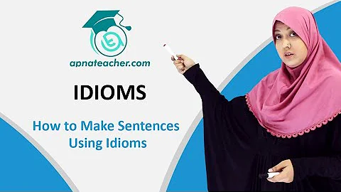 How can I use idiom in a sentence? (2023)