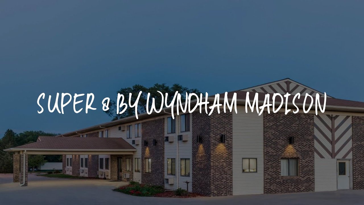 Super 8 by Wyndham Madison Review - Madison , United States of America
