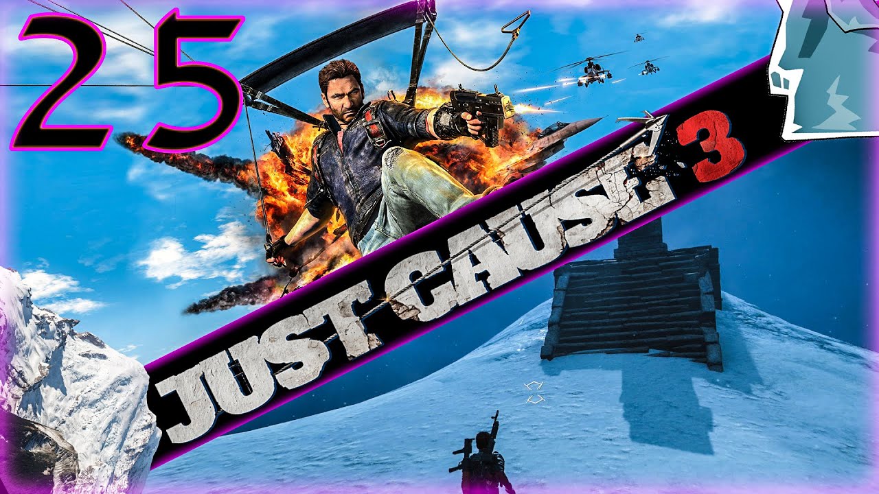 Just Cause 3 PS4 Playthrough Top Of The World 25 YouTube