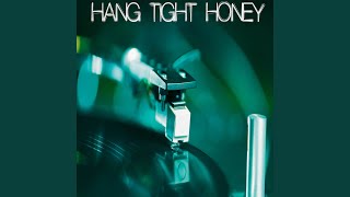 Hang Tight Honey (Originally Performed by Lainey Wilson) (Instrumental)