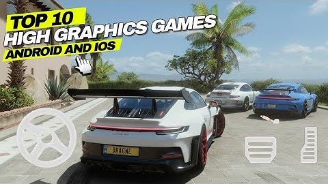 Top 10 Car Games with Console Level Graphics (Android and iOS) | High Graphics