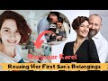 Berguzar Korel Reusing Her First Son's Belongings