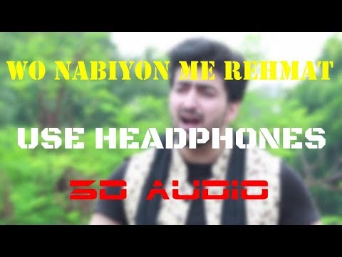 WO NABIYON ME REHMAT  Danish  Dawar  3D AUDIO  Use Headphones 