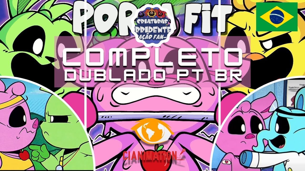 SMILING CRITTERS “PORCA FIT” COMPLETO 🐷 Fan Animation #3 - DUBLADO PT BR | CIANIMATION FANDUBS