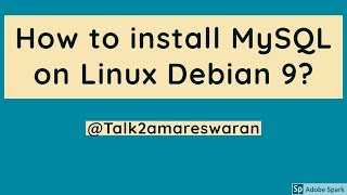 How to install MySQL on Linux Debian 9?