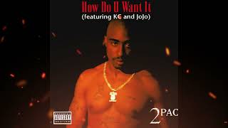 How Do U Want It (Megamix) - 2Pac + Various Artists