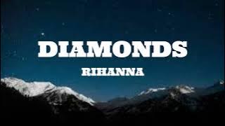 Rihanna - Diamonds (Lyrics)