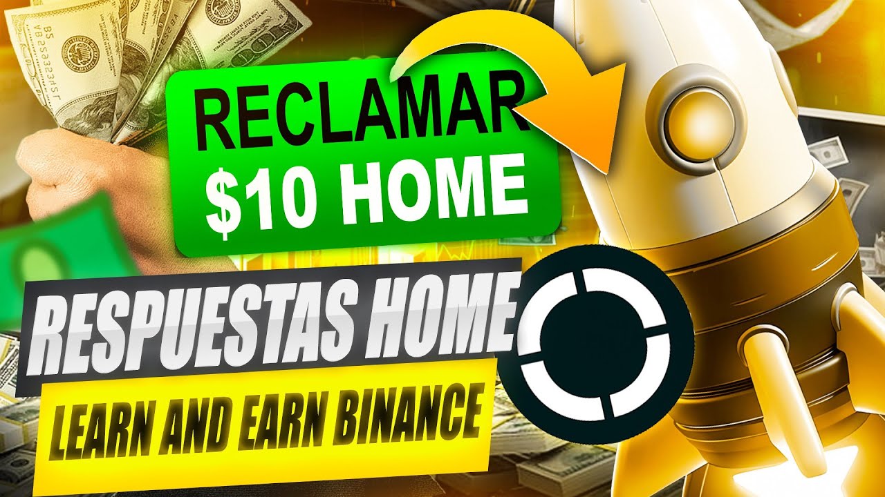 🟢NUEVO BINANCE $HOME LEARN AND EARN para GANAR DINERO GRATIS en BINANCE ...