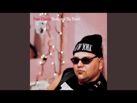 Putar Sweet Goddess of Love & Beer - Popa Chubby