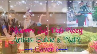 Nkawv Zaj Dag Neeg [ Sukie \u0026 Naly ] Cover