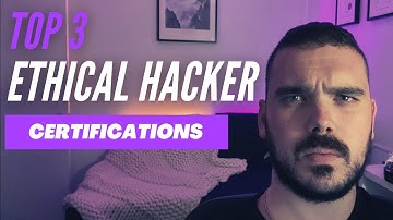 TOP 3 ETHICAL HACKER CERTIFICATIONS