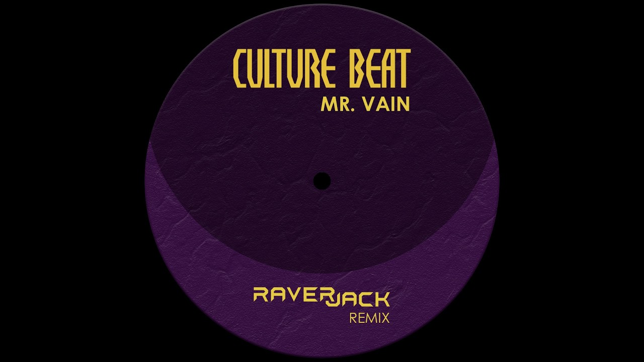 Culture Beat - Mr. Vain (RaverJack remix)
