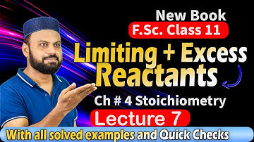 Chapter 4 (Lec 42 -7) Limiting reactant and excess reactant with all examples and quick checks