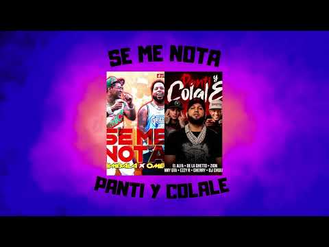 SE ME NOTA (AGARRAME) X PANTI Y COLALE 2.0 | JUANJOPERZZ Mashup | Chimabala, Omega, El Alfa, Zion..