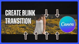 Create a Blink Transition Effect in Canva | Step-by-Step Tutorial