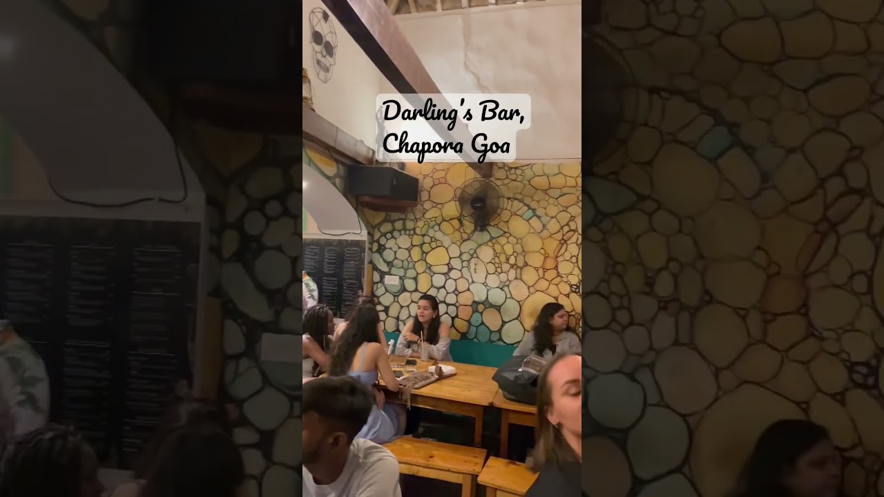 Darlings bar , Chapora Goa. 