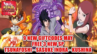 Ninja Six Paths & 9 New Giftcodes May - Free 3 New SP Tsunayoshi & Sasuke-Indra & Kushina
