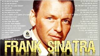 Frank Sinatra Greatest Hits 2022 - The Very Best Of Frank Sinatra