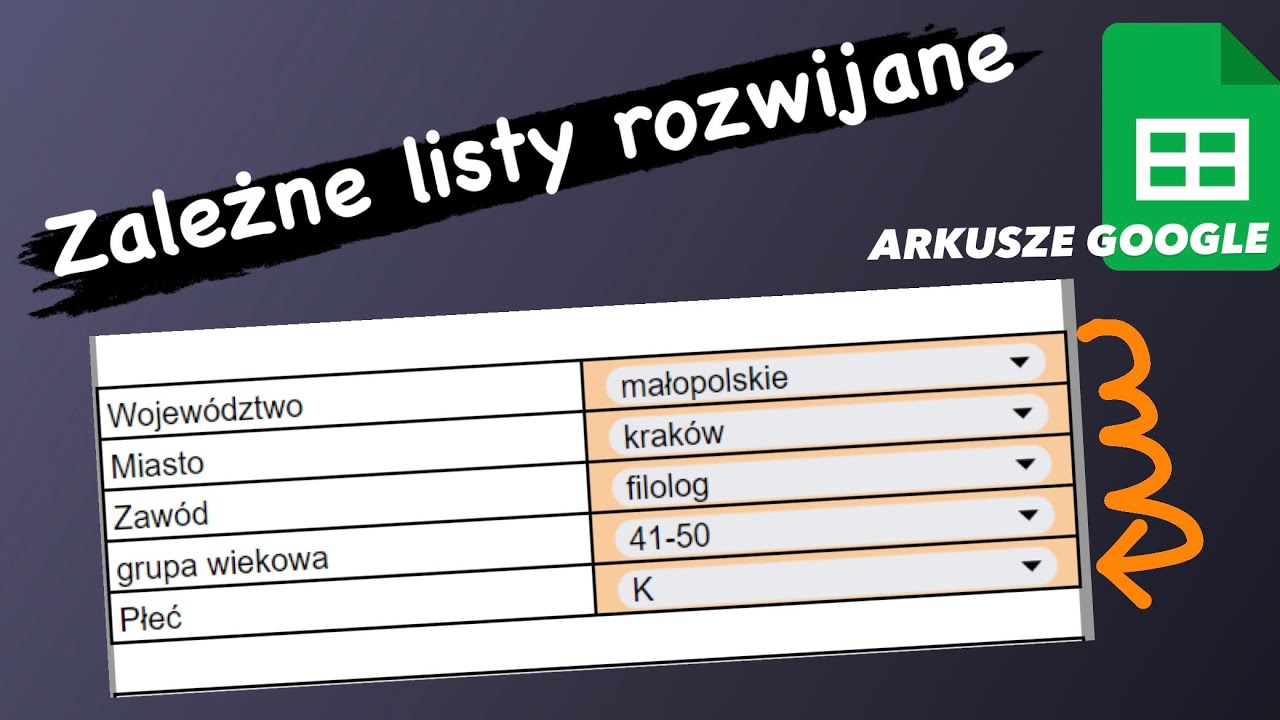 Arkusze Google odc. 9: Jak zrobić zależne listy rozwijane?
